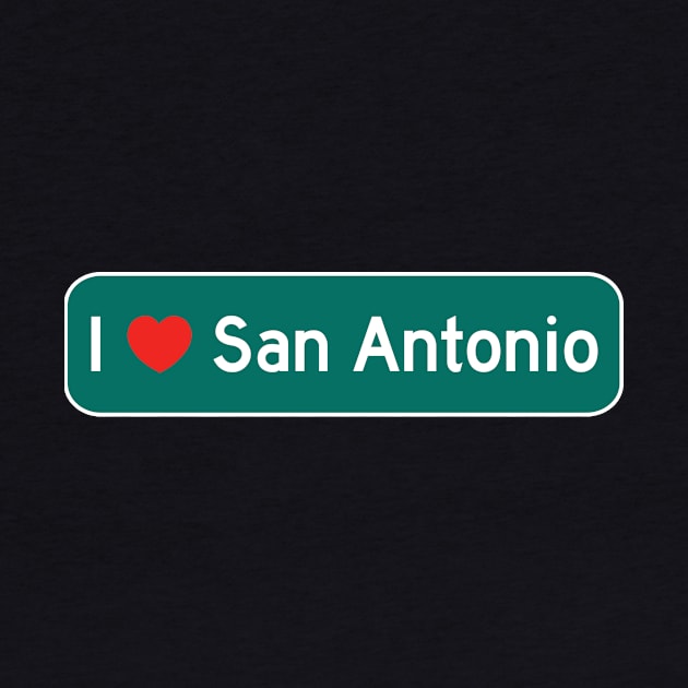 I Love San Antonio! by MysticTimeline